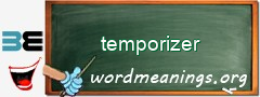 WordMeaning blackboard for temporizer